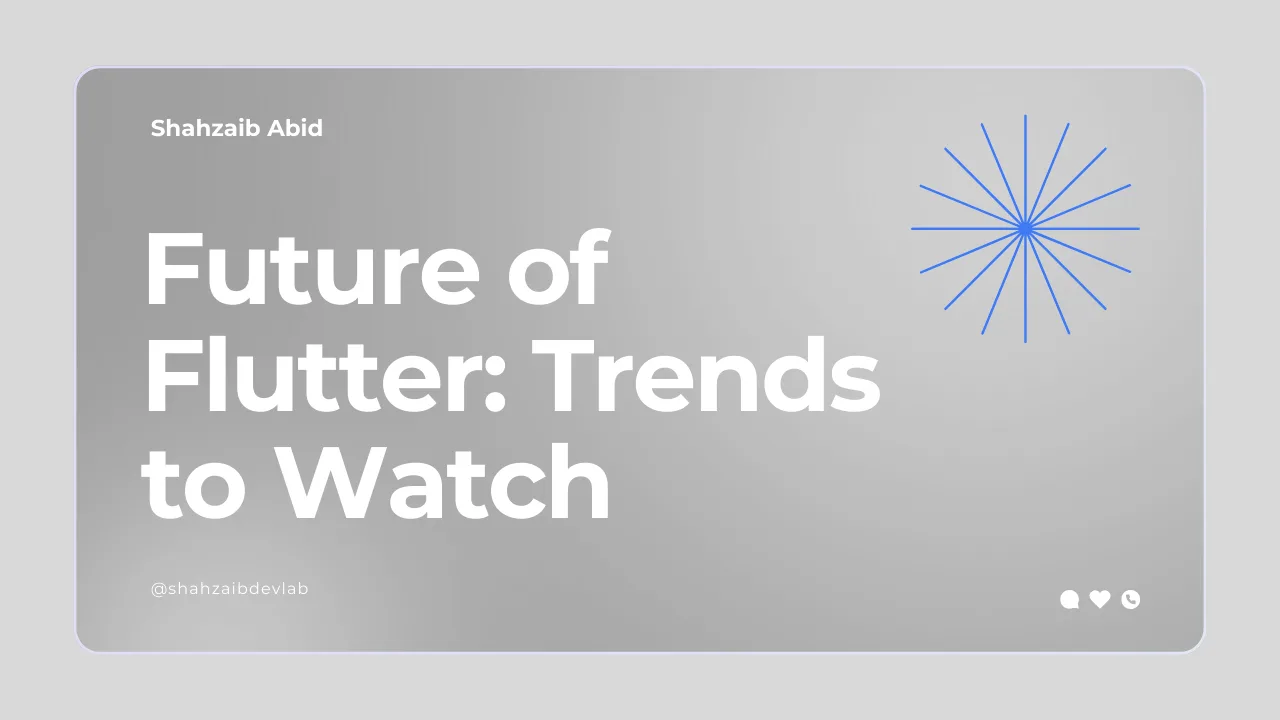 The Future of Flutter: Trends to Watch for in 2025 and Beyond